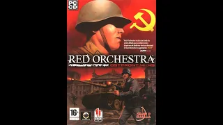 Red Orchestra - Ostfront 41- 45 - Прохождение в картинках + Музыка из игры