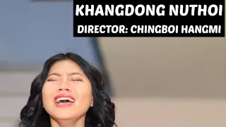 KHANGDONG NUTHOI shooting day 1&2 short vlogs @chingboihangmi