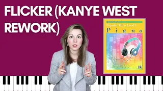 Flicker [Kanye West Rework] (Alfred's Basic Piano | Level 3 Popular Hits)