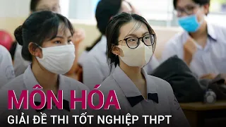 Hướng dẫn giải đề thi tốt nghiệp THPT Quốc gia 2021 - Môn Hóa | VTC Now