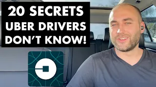 20 SECRETS MOST UBER DRIVERS DON'T KNOW!