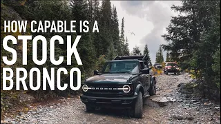 Worlds 1st STOCK Outerbanks 2021 Ford Bronco Tincup Pass Colorado overland adventure.