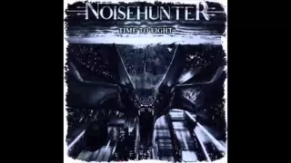 Noisehunter - Time To Fight 1986 (Full Album)