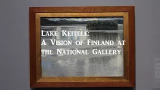 Exhibition Review – Lake Keitele: A Vision of Finland at the National Gallery