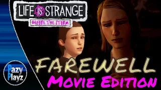 LIFE IS STRANGE: BEFORE THE STORM - FAREWELL (THE MOVIE) 4K!!!