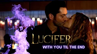 Lucifer and Chloe: "With You Til The End" (Season 5B)