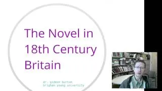 The Novel in 18th Century Britain