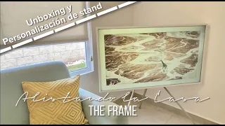 THE FRAME SAMSUNG 2021 | UNBOXING y PERSONALIZACIÓN DE STAND | Alistando la Casa