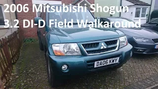 2006 Mitsubishi Shogun 3.2 DI-D Field Walkaround - Lloyd Vehicle Consulting