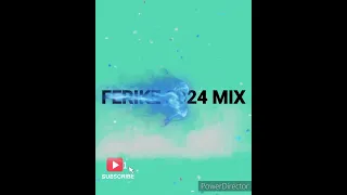 FERIKE 2024 MIX