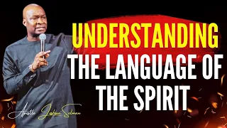 APOSTLE JOSHUA SELMAN - HOW TO UNDERSTAND THESE LANGUAGE OF THE SPIRIT #apostlejoshuaselman