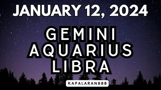 JANUARY 12, 2024 AIR Signs (♊ Gemini ♎ Libra ♒ Aquarius) Daily Tarot #KAPALARAN888 Gabay