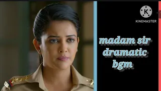 dramatic bgm | #madam_sir | madam sir dramatic bgm