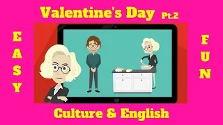 Valentine's Day in USA, Japan and South Korea | Customs & Culture | English through Culture