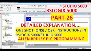 ONE SHOT (ONS) & OSR  in RSLOGIX 5000/LOGIX DESIGNER Software (P1) PART-26 #ALLENBRADLEY #PLC