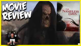 The Nameless Days (2022) Horror Movie Review - Worth a one time watch for sure