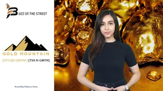 “Buzz on the Street” Show: Gold Mountain Mining (TSX-V: GMTN) $3M Property Payment to Equinox Gold