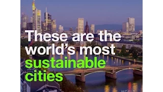 These are the world’s most sustainable cities