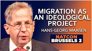 Hans-Georg Maaßen | Migration as an Ideological Project | NatCon Brussels 2