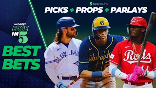 Tonight's TOP PICKS: MLB Props + Best Bets! | The Early Edge in 5