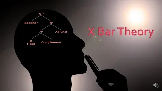 X Bar Theory