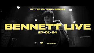 BENNETT Full Set live @ Ritter Butzke Berlin