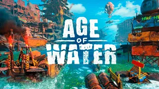 Age of Water ➤ ПЕРВЫЙ ВЗГЛЯД ◉ ВОДНЫЙ МИР.