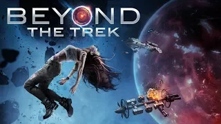 Beyond The Trek - Official Trailer