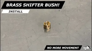 How To Install A Shifter Bush