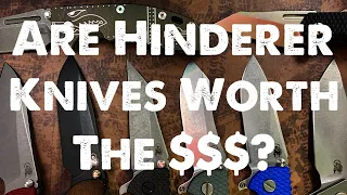 Are Hinderer Knives Worth the $$$??? (And Which Should You Buy First)