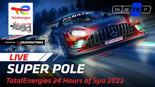 LIVE | Super Pole | TotalEnergies 24 Hours of Spa (Francais)