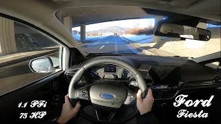 2021 Ford Fiesta 1.1 PFi 75 HP | POV Winter Test Drive