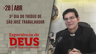 Experiência de Deus | 28-04-2021 | 3º Dia do Tríduo de São José Trabalhador