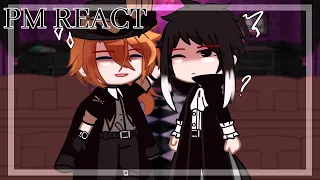 PM REACT | BSD react | Gacha Reaction ( 2/2 )