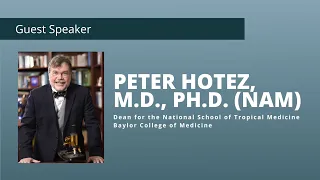 TAMEST Q&A with Coronavirus Expert Dr. Peter Hotez