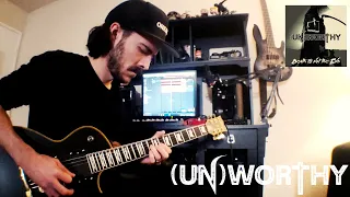 (UN)WORTHY : Death Is Not The End - Guitar Playthrough