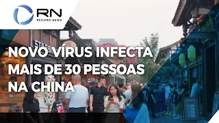 Novo vírus infecta mais de 30 moradores na China