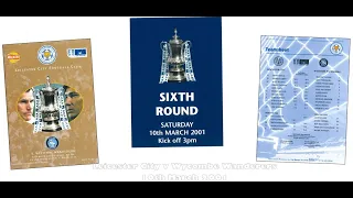 Leicester City v Wycombe Wanderers - FA Cup 6th Round - 10th March 2001 (extended highlights)