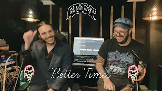 "BETTER TIMES" Commentary