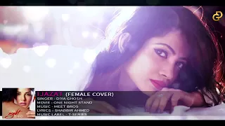 IJAZAT   FEMALE COVER   DIYA GHOSH   ONE NIGHT STAND    Arijit Singh, Meet Bros (By-Adi Super Song)