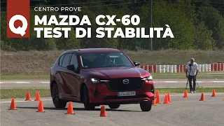 Mazda CX-60: la prova di stabilità