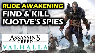 Rude Awakening: Find And Kill all of Kjotve's Spies | Assassin's Creed Valhalla Walkthrough