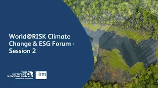 World@RISK Climate Change & ESG Forum - Session 2