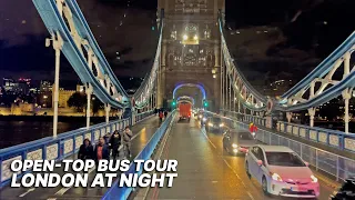 Open-top bus tour of London at night with audio; see the capital's landmarks and festive lights ✨