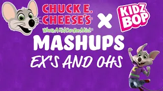 KIDZ BOP - Ex's and Ohs (Fanmade Music Video) | Chuck E. Cheese × Kidz Bop mashups