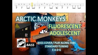 Arctic Monkeys - Fluorescent Adolescent (Bass Cover / Play Along Tabs)