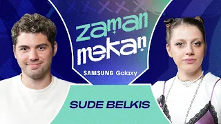 Atlar & Emlak Şov | Konuk: Sude Belkıs | Eren Alıcı ile Zaman Mekan #1 | Samsung Galaxy