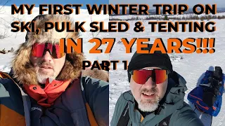 FØRSTE VINTERTUR MED SKI, PULK OG TELTING PÅ 27 ÅR!!!  Del 1 av 2. English Subtitles