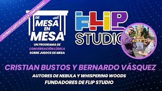 De Mesa en Mesa #21 - Cristian Bustos y Bernardo Vásquez de FLIP STUDIO