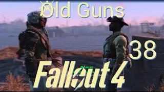 Let's play Fallout 4, e38 "She's something else, isn't she?" - Old Guns quest